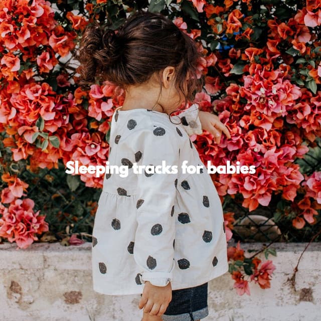 Sleeping tracks for babies - Sweet Baby Sleep