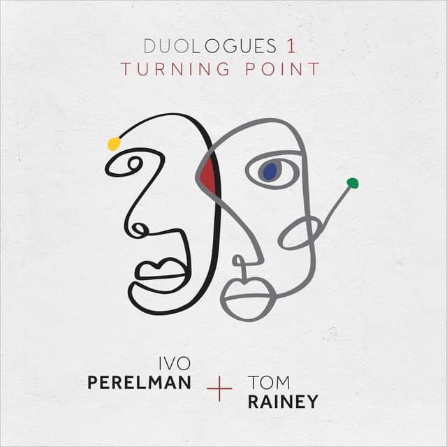 Duologues 1 Turning Point - Ivo Perelman