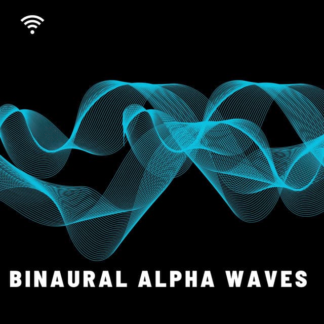 Binaural Alpha Waves - Binaural Beats Relaxation