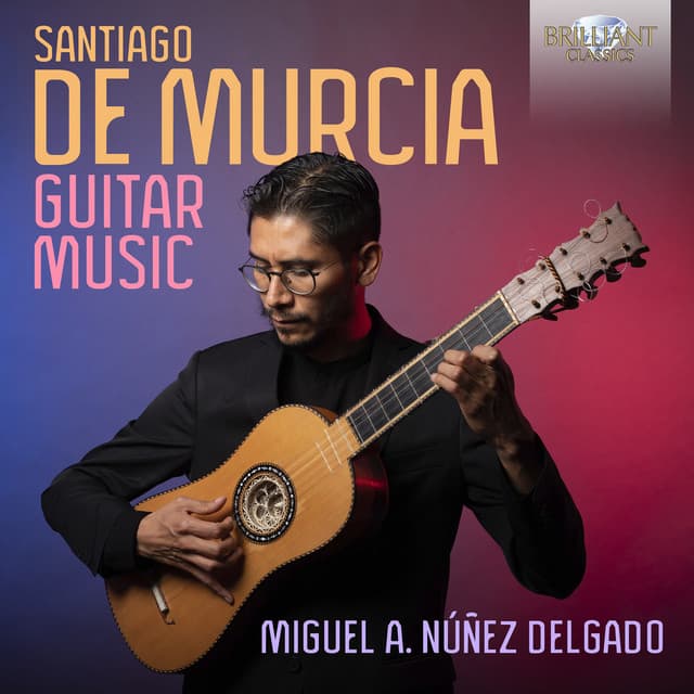 De Murcia: Guitar Music - Santiago De Murcia