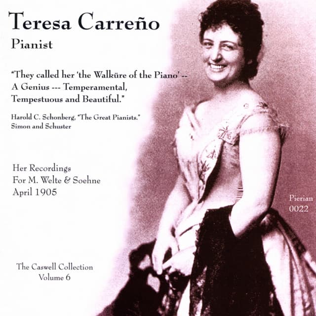 The Caswell Collection, Vol. 6 - Teresa Carreño