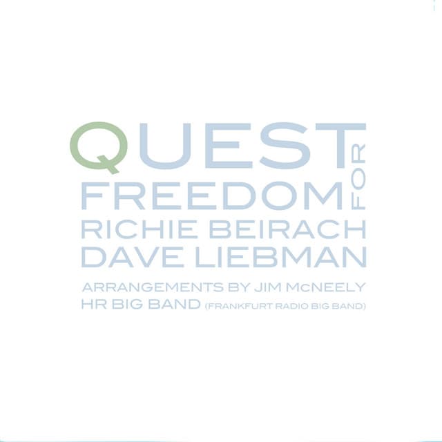 Quest For Freedom - Richard Beirach