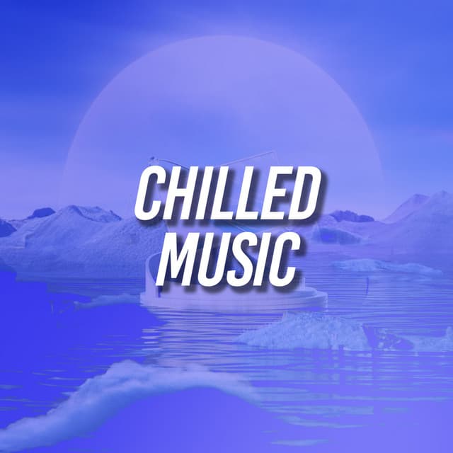 Chilled Music - Instrumental