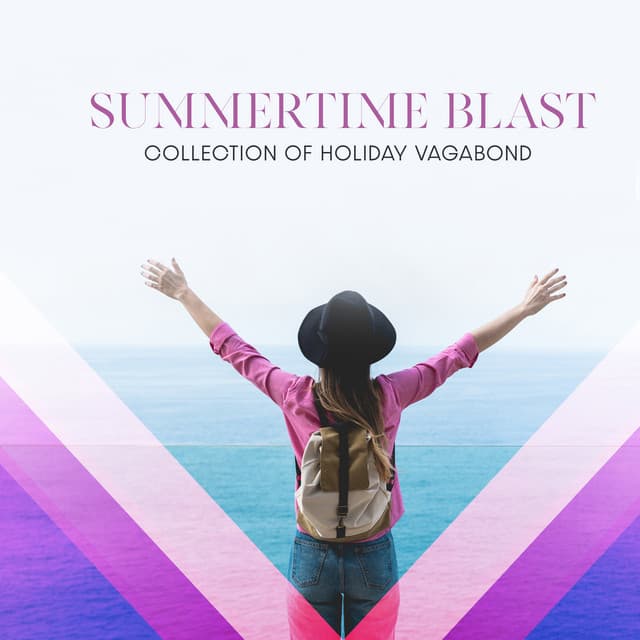 Summertime Blast. Collection of Holiday Vagabond - Little Jazz Project