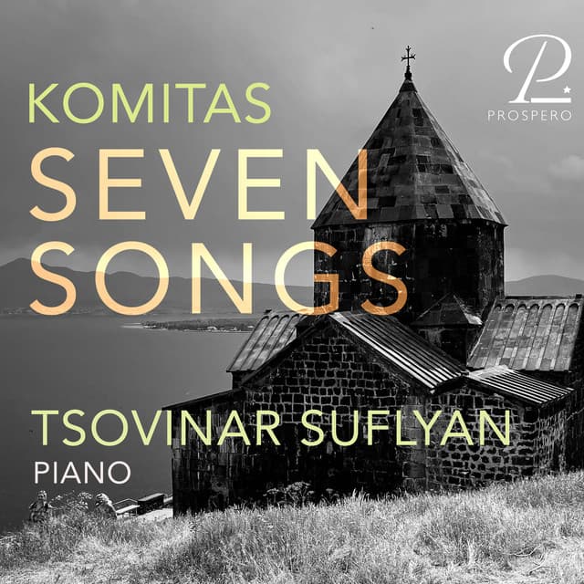 Komitas: Seven Songs for Piano - Komitas