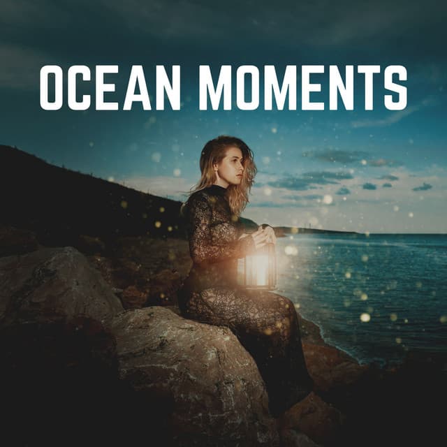 Ocean Moments - Sonidos De Agua