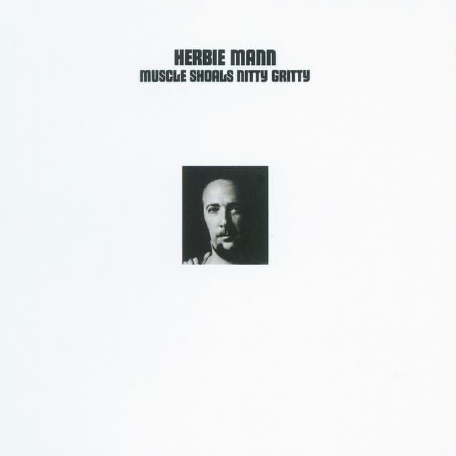 Muscle Shoals Nitty Gritty - Herbie Mann