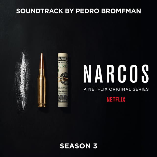 Narcos: Season 3 - Pedro Bromfman