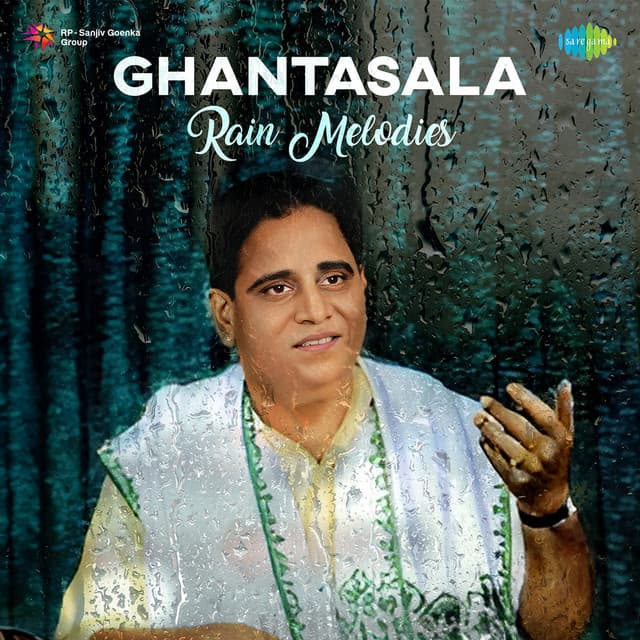 Ghantasala Rain Melodies - Ghantasala