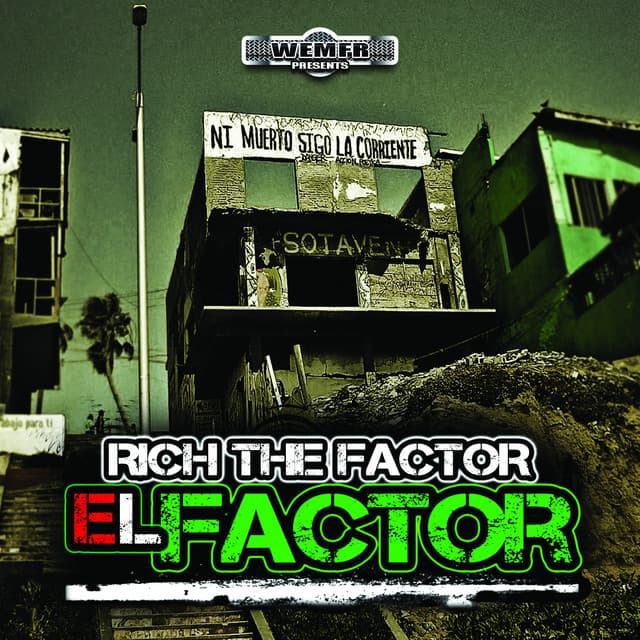 El Factor - Rich The Factor