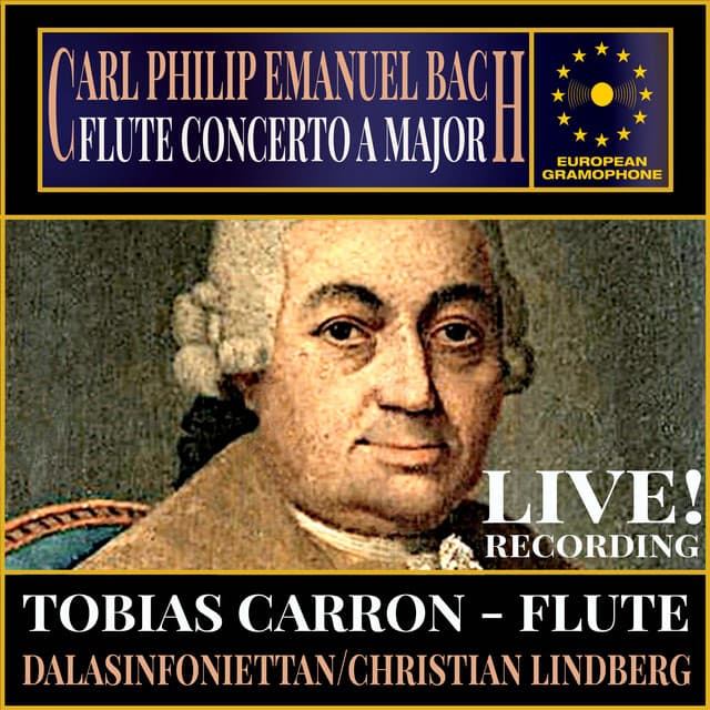 Carl Philip Emanuel Bach: Flute Concerto in A Major Wq 168 - Carl Philipp Emanuel Bach