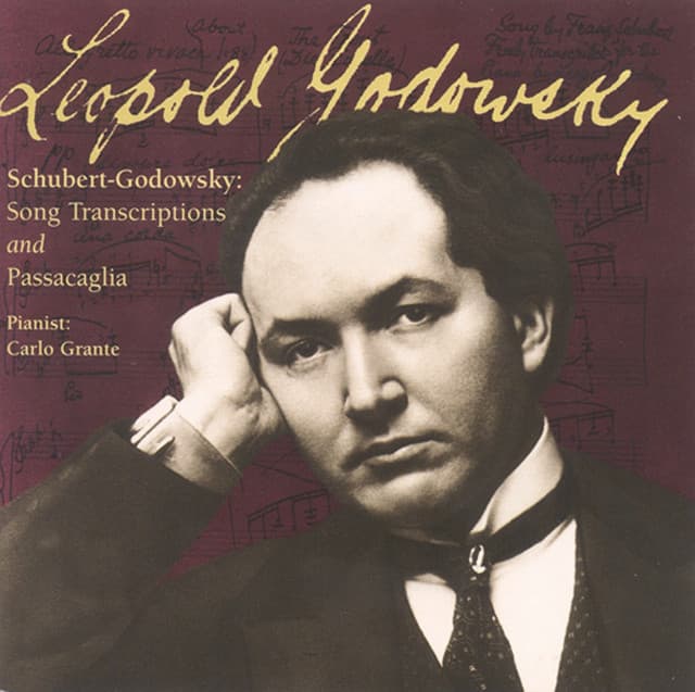 Godowsky, L.: Godowsky Edition , Vol. 1 – 12 Schubert Song Transcriptions - Leopold Godowsky
