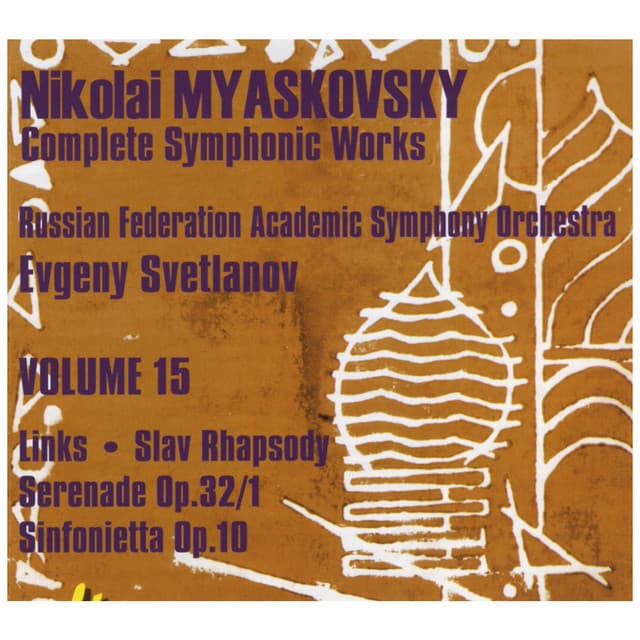 Myaskovsky: Links, Op.65; Slav Rhapsody, Op.71; Serenade No.1, Op.32/1; Sinfonietta,op.10 - Nikolai Myaskovsky