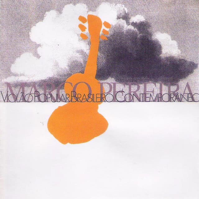 Violão Popular Brasileiro Contemporâneo - Marco Pereira