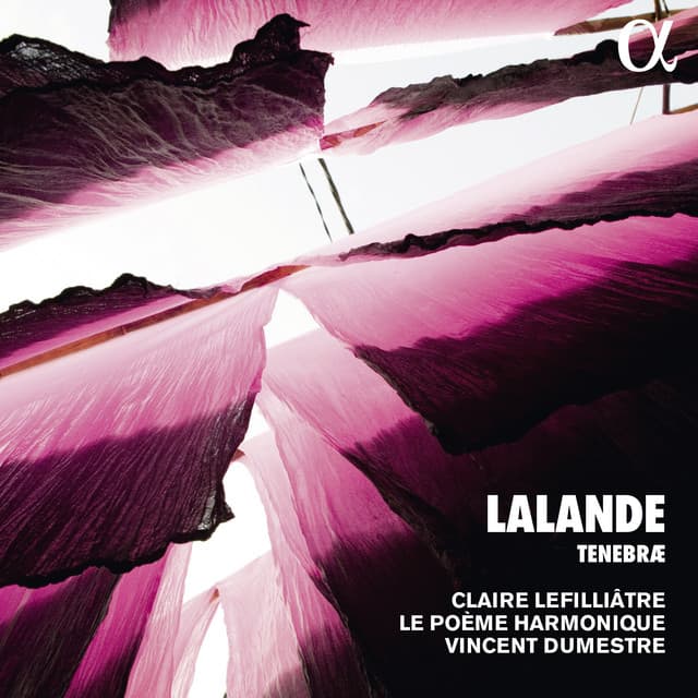 Lalande: Tenebrae - Michel Richard Delalande