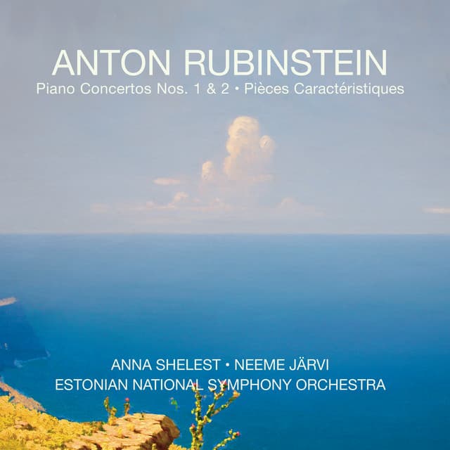 Anton Rubinstein: Piano Concertos Nos. 1 & 2, Pièces caractéristiques, Op. 50 - Anton Rubinstein