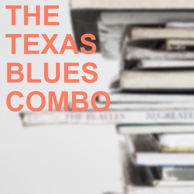 The Texas Blues Combo - Jimmie Rodgers