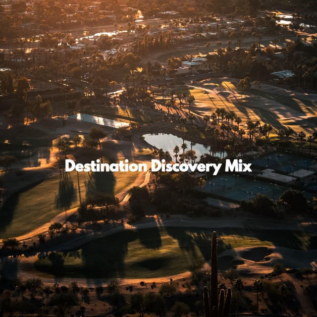 Destination Discovery Mix - Cafe Jazz Relax