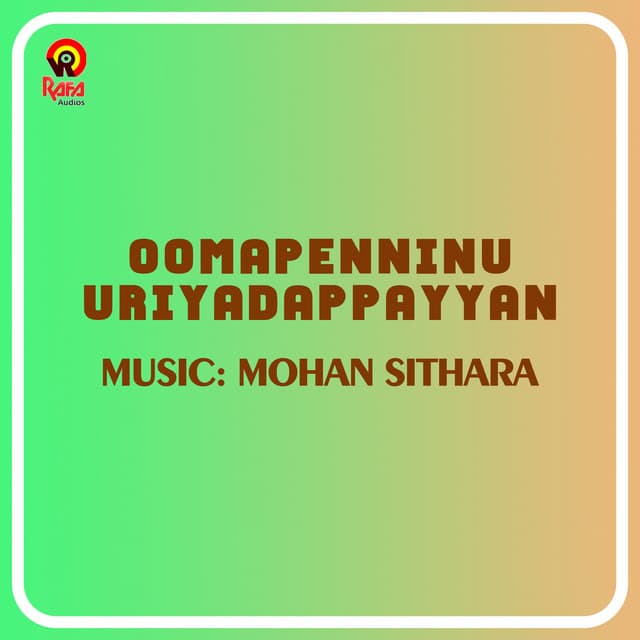 Oomapenninu Uriyadappayyan - Mohan Sithara