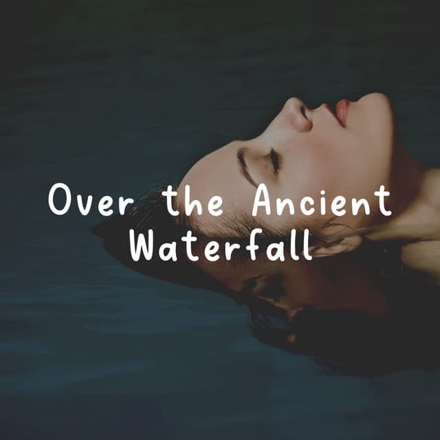 Over the Ancient Waterfall - Rivers and Streams