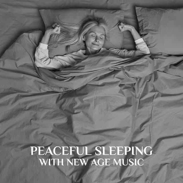 Peaceful Sleeping with New Age Music: Calming Night Collection, Soothing Sounds for Evening Calmness - Sleep Music 101