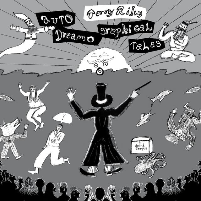 Autodreamographical Tales - Terry Riley