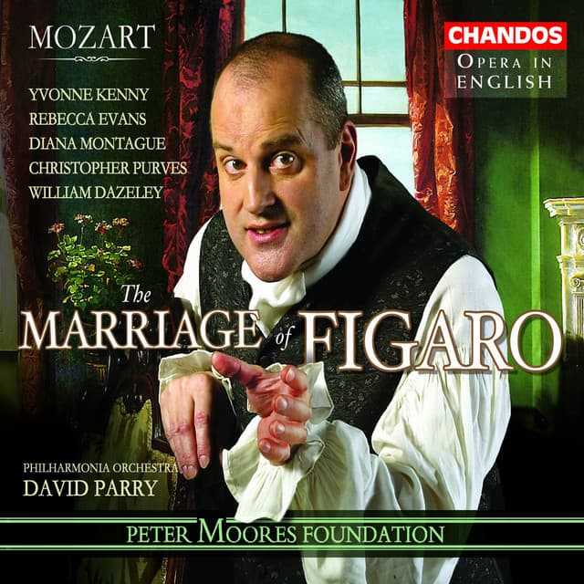 Mozart: The Marriage of Figaro - Wolfgang Amadeus Mozart