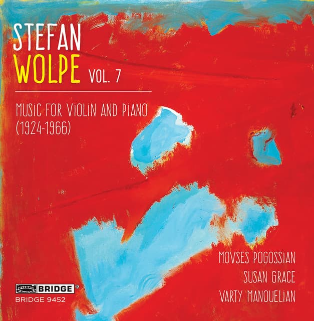 Stefan Wolpe, Vol. 7: Music for Violin & Piano - Stefan Wolpe