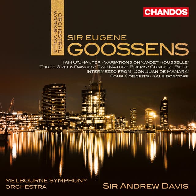 Goossens: Orchestral Works - Eugene Goossens