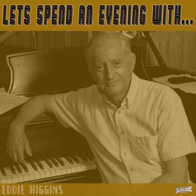 Let's Spend an Evening with Eddie Higgins - Eddie Higgins