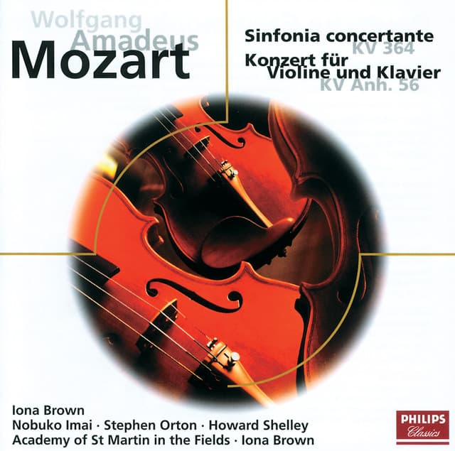 W.A. Mozart:Sinfonia concertante KV 364/Konzert für Violine und Klavier KV Anh. 56 - Wolfgang Amadeus Mozart