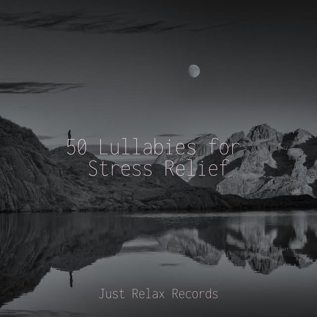 50 Lullabies for Stress Relief - Musica Reiki