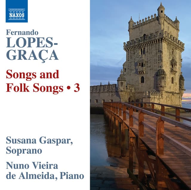 Lopes-Graça: Songs & Folk Songs, Vol. 3 - Fernando Lopes-Graça