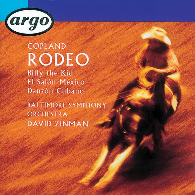 Copland: Rodeo/El Salón Mexico/Billy the Kid/Danzón Cubano - Aaron Copland