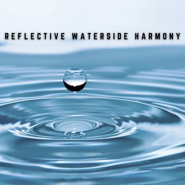 Music for Inner Focus: Cascading Waterscapes - Waters Of Deluge