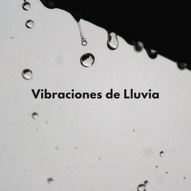 Vibraciones De Lluvia - La Fábrica de Lluvia