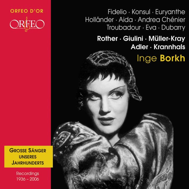 Grosse Sänger unseres Jahrhunderts: Inge Borkh - Inge Borkh