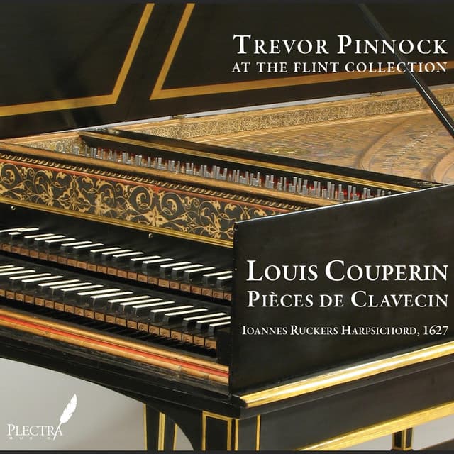 Louis Couperin: Pièces de Clavecin - Trevor Pinnock