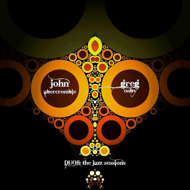 John Abercrombie and Greg Osby - DUOS - The Jazz Sessions - John Abercrombie