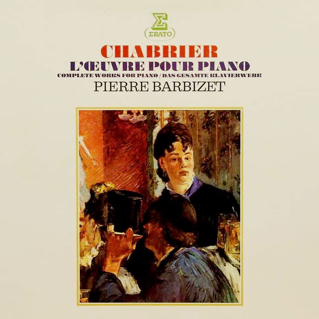 Chabrier: L'œuvre pour piano - Emmanuel Chabrier