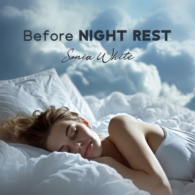 Before Night Rest - Sonia White
