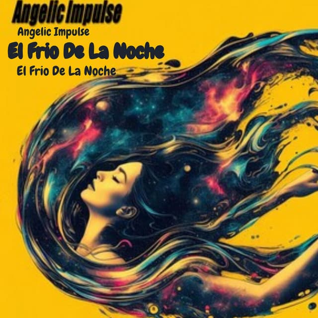 El Frio de la Nohe - Angelic Impulse