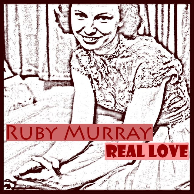 Real Love - Ruby Murray