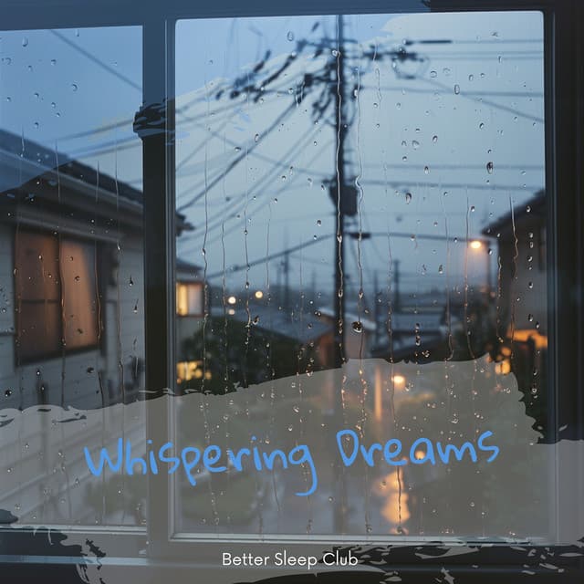 Whispering Dreams - Better Sleep Club