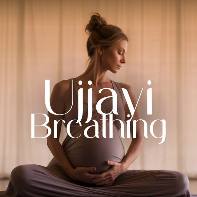 Ujjayi Breathing: New Age Music in the Background to Focus on the Present Moment and Maintain Calm During Pregnancy - Pregnancy and Birthing Specialists