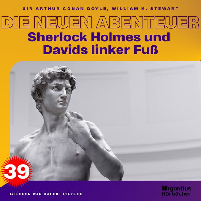 Sherlock Holmes und Davids linker Fuß - Sherlock Holmes - Die neuen Abenteuer