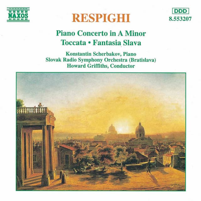 Respighi: Piano Concerto in A minor - Ottorino Respighi