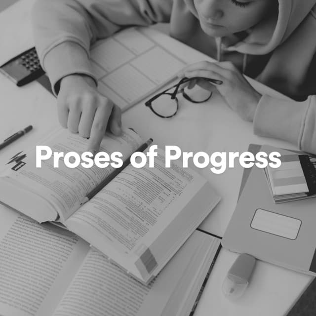 Proses of Progress - Work Playlist