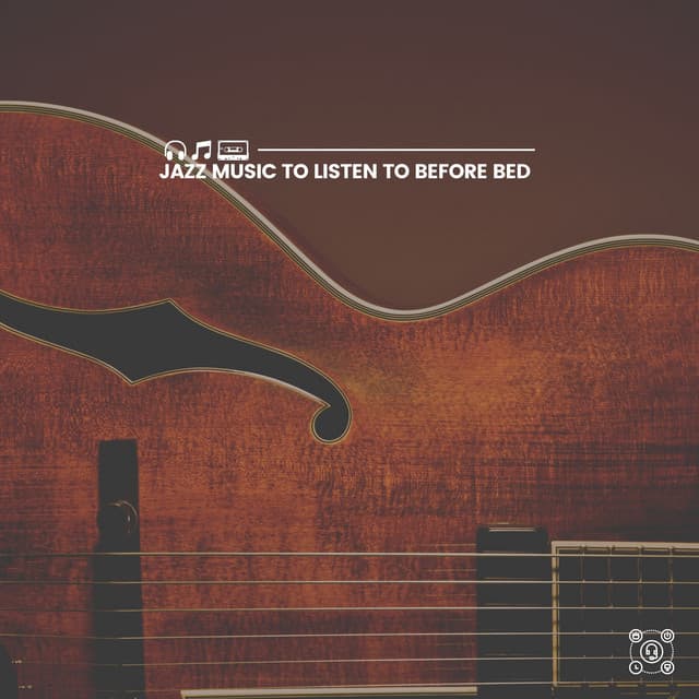 Jazz Music to Listen to Before Bed - Cafe Music Jazz Channel