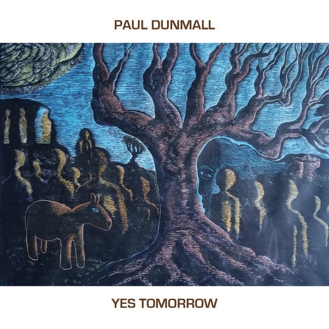 Yes Tomorrow - Paul Dunmall